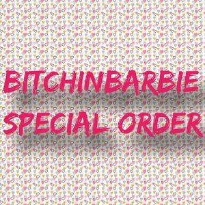 Special Order  BitchinBarbie